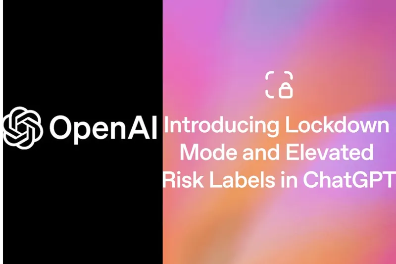 OpenAI introduces Lockdown Mode for enhanced data security