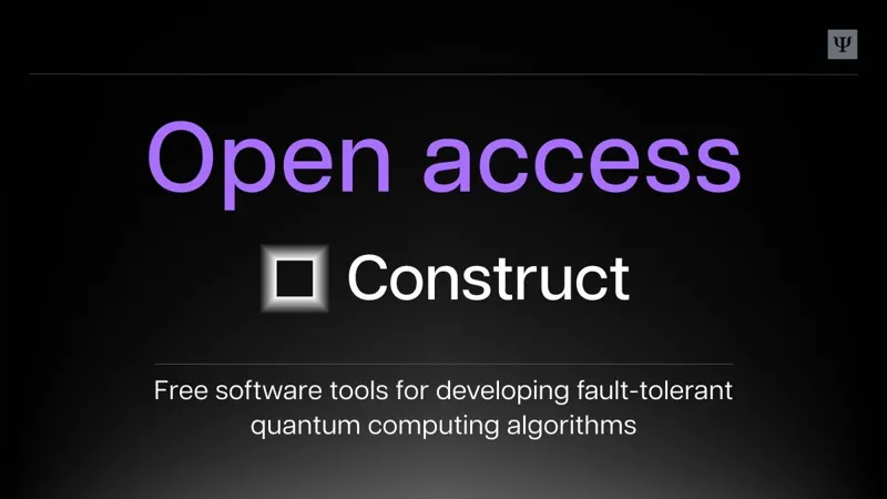 Темний графічний слайд із написом Open access та назвою програми Construct, що надає відкритий доступ до інструментів для квантових обчислень.